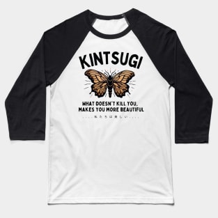 Kintsugi quote and art for japanese art lovers Baseball T-Shirt